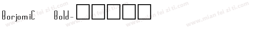 BorjomiC Bold字体转换